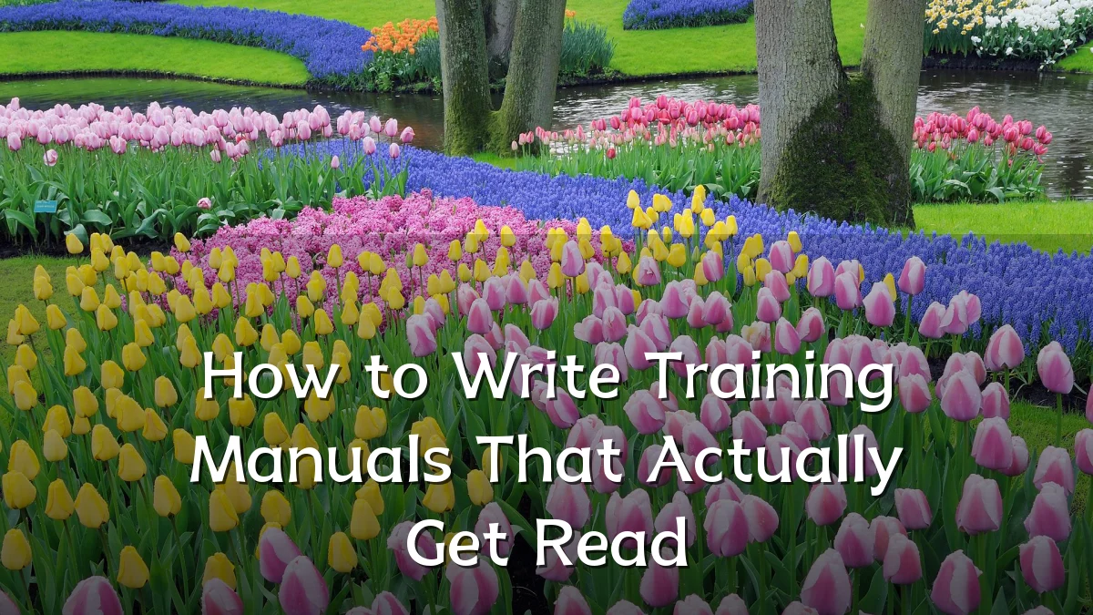 How to Write Training Manuals That Actually Get Read